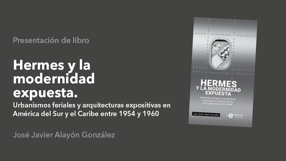 Presentación de libro: Hermes y la modernidad expuesta
